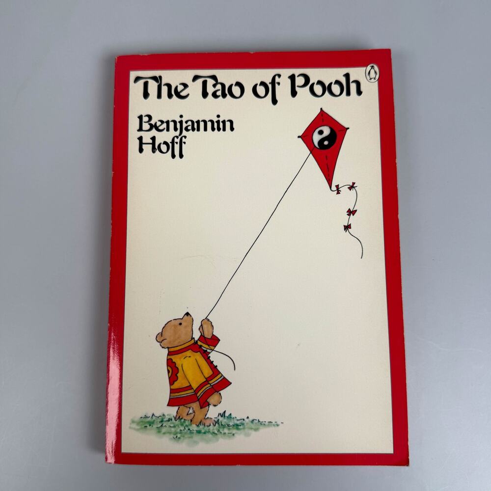 The Tao of Pooh by Benjamin Hoff Softcover Book